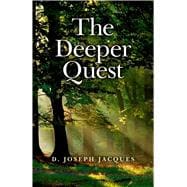 The Deeper Quest,9781780990248