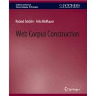 Web Corpus Construction