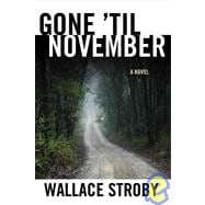 Gone 'Til November