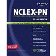 Kaplan NCLEX-PN, 2010 Edition : Strategies for the Practical Nursing Licensing Exam