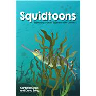 Squidtoons Exploring Ocean Science with Comics