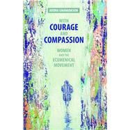 With Courage and Compassion