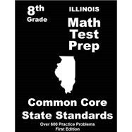 Illinois Math Test Prep, 8th Grade