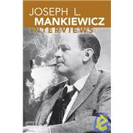 Joseph L. Mankiewicz : Interviews