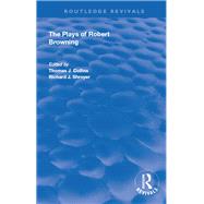 The Plays of Robert Browning