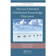 Service-Oriented Distributed Knowledge Discovery