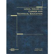 Legal Issues in Career and Technical Education