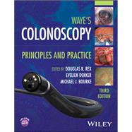Colonoscopy Principles and Practice