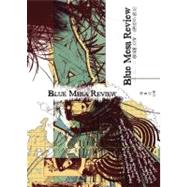 Blue Mesa Review Issue XXV: Spring 2012: the Creative Writing Program at the University of New Mexico