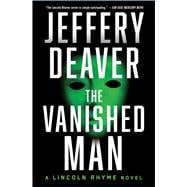 The Vanished Man A Lincoln Rhyme Novel