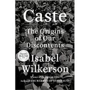 Caste (Oprah's Book Club) The Origins of Our Discontents