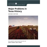 Major Problems in Texas History