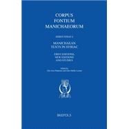 Manichaean Texts in Syriac: First Editions, New Editions and Studies