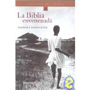 LA Biblia Envenenada / The Poisonwood Bible