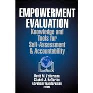 Empowerment Evaluation Knowledge and Tools for Self-Assessment and Accoun