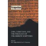 Jews. Christians, and the Theology of the Hebrew Scriptures