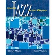 Essential Jazz: The First 100 Years, 2nd Edition