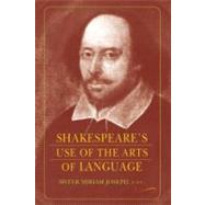 Shakespeare's Use of the Arts of Language