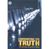Confronting the Truth: Truth Commissions and Societies in Transition, Ntsc Version