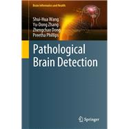 Pathological Brain Detection