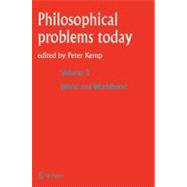 Philosophical Problems Today/ Problemes Philosophiques d'Aujourd'hui