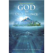 God in Deep Silence