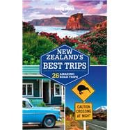 Lonely Planet New Zealand's Best Trips 1