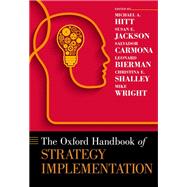 The Oxford Handbook of Strategy Implementation