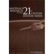 Materials Research To Meet 21st Century Defense Needs
