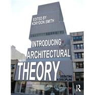 Introducing Architectural Theory
