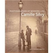 Photographers of Modern Life : Camille Silvy