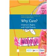 Why Care? Children's Rights and Child Poverty
