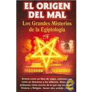 El Origen Del Mal/ the Origin of Evil