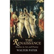 The Renaissance Studies in Art and Poetry