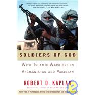 Soldiers of God With Islamic Warriors in Afghanistan and Pakistan