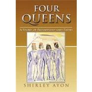 Four Queens : A Story of Friendship and Faith