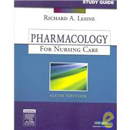 Pharmacology for Nursing Care, Study Guide