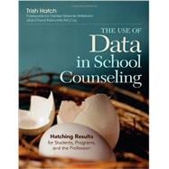 The Use of Data in School Counseling