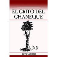 El grito del chaneque/ The cry of Chaneque