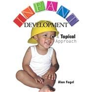 Infant Development: A Topical Approach