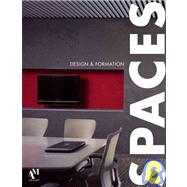 Spaces: Design and Formation