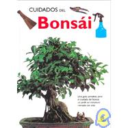 Cuidados Del Bonsai/ Bonsai Care