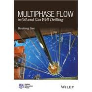 Multiphase Flow in Oil and Gas Well Drilling