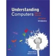 Understanding Computers : Today and Tomorrow, Introductory