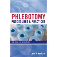 Phlebotomy Procedures and Practices