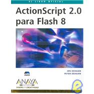Actionscript 2.0 Para Flash 8/ Actionscript 2.0 for Flash 8