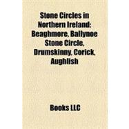Stone Circles in Northern Ireland