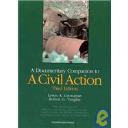 A Documentary Companion to a Civil Action