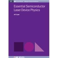 Essential Semiconductor Laser Physics