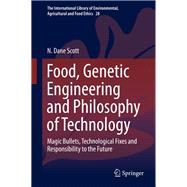 Food, Genetic Engineering and Philosophy of Technology